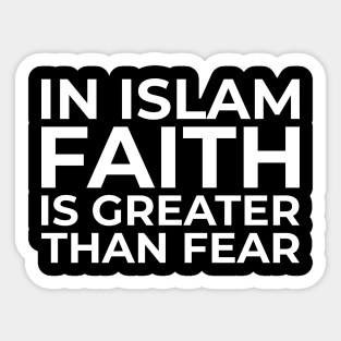 Islamic in Islam Faith is Greater Sticker